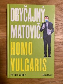 Kniha Obyčajný Matovič/ Homo vulgaris