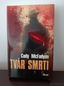 Cody McFadyen: Tvár smrti + Temnejšia stránka