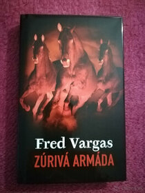 Zúrivá armáda - Fred Vargas