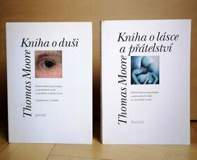 2x Thomas Moore: KNIHA O DUŠI + KNIHA O LÁSCE A PRÁTELSTVÍ - 1