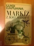 Luigi Capuana - Markíz z Roccaverdiny