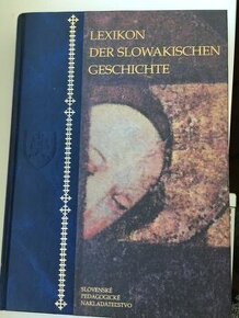 Lexikon der slowakischen Geschichte-Lexikon slovenských dejí