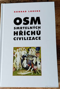 8 smrteľných hriechov civilizácie (Konrad Lorenz)