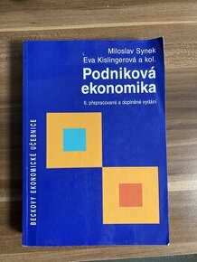 Podniková ekonomika Miloslav Synek, Eva Kislingerová a kol.