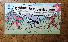 Detské leporelo - Dolámal sa mravček v hore