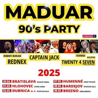 2 lístky za polovicu na Maduar 90´s party v Dubnici