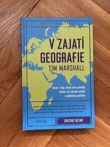 Tim Marshall - V zajatí geografie