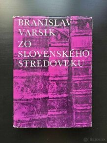 Zo slovenského stredoveku Branislav Varsik