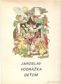 Jaroslav Vodrážka deťom