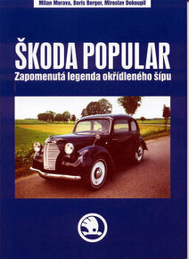 Škoda Popular - Zapomenutá legenda okřídléného šípu