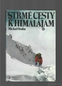 Strmé cesty k Himalájam