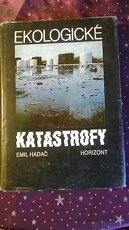 Ekologickej katastrofy kniha - Emil hadači