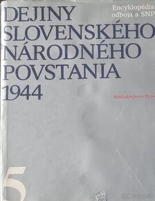 DEJINY SLOVENSKÉHO NÁRODNÉHO POVSTANIA