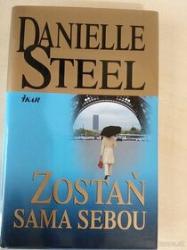 Spomienky, Zostaň sama sebou-Danielle Steel,