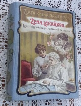 Žena lekárkou, vydaná v roku 1905