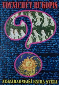 Voynichův rukopis - Nejzáhadnější kniha světa