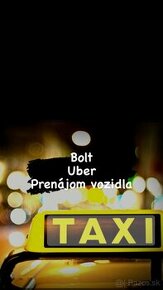 BOLT UBER TAXI vodič šofér prenájom vozidla