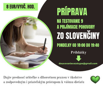 Doučovanie slovenčiny - príprava na testovanie + prijímačky