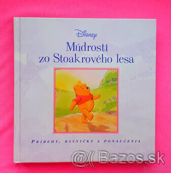 Walt Disney-Múdrosti zo Stoakrového lesa.