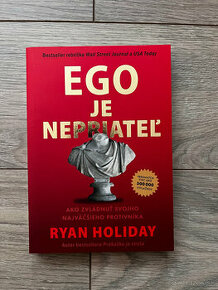 Ego je nepriateľ - Ryan Holiday - REZERVOVANE