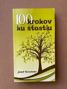 Jozef Kirschner - 100 krokov ku šťastiu