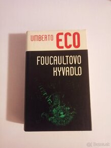 Foucaultovo kyvadlo - Umberto Eco