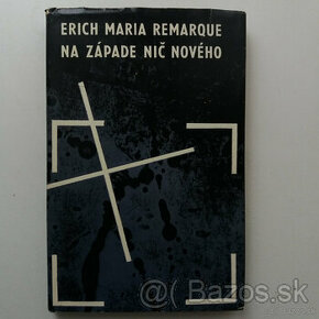 Erich Maria Remarque: Na západe nič nového