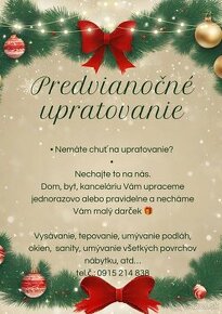 Ponúkam Predvianočné upratovanie