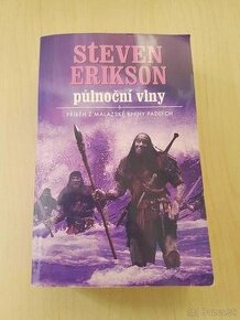 Malazská kniha padlých - Steven Erikson: Půlnoční vlny