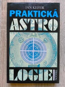 1993 ▼ PRAKTICKÁ ASTROLOGIE▼ Dr. Jan Kefer - 1