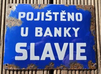 Smaltovaná tabuľa "Pojištěno u banky Slavie" - 1