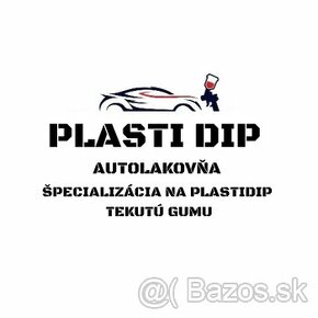 Autolakovňa - Striekanie PlastiDip