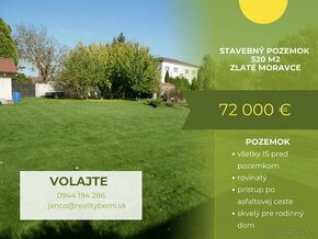 PREDAJ - STAVEBNÝ POZEMOK 520 M2 ZLATÉ MORAVCE   ID 009-14-F