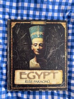 Predám Knihu EGYPT - Říše Faraonů