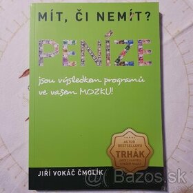 Mít, či nemít? PENÍZE, Jiří Vokáč Čmolík - 1