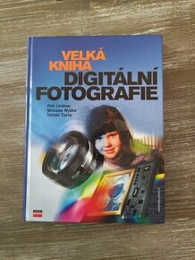 Velká kniha digitální fotografie