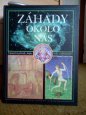 Záhady okolo nás