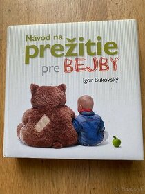 Návod na prežitie pre bejby