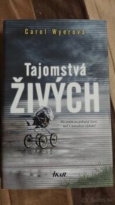 Tajomstvá živých - Carol Wyerová