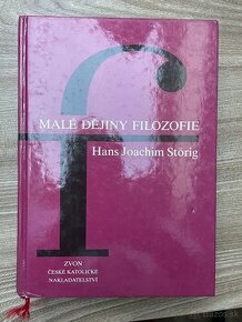 MALÉ DEJINY FILOZOFIE - H.J Storig