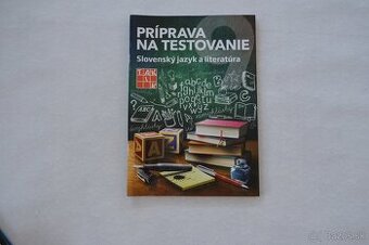 Príprava na testovanie 9 slovensky jazyk a lit.