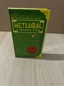 Metlobal v priebehu vekov - 1