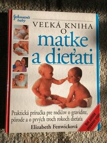 Velka kniha o matke a dietati - Fenwickova