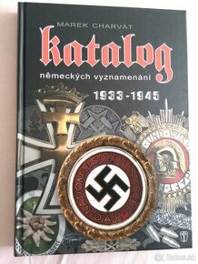 Kniha Katalog nemeckych vyznamenani 1933-1945