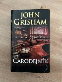 John Grisham - Čarodejník - nová, nečítaná