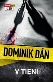 Predám novú nečítanú knihu V Tieni - Dominik Dán