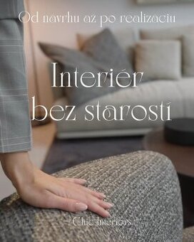 NÁVRHY A REALIZÁCIA INTERIÉROV, HOMESTAGING