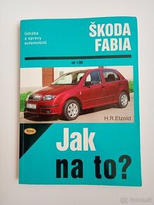 Jak na to? Škoda fabia