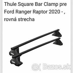 Strešný nosič THULE pre FORD Ranger Raptor 2020