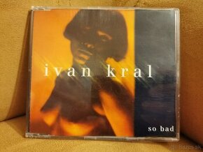 Cd maxi IVAN KRAL - So bad